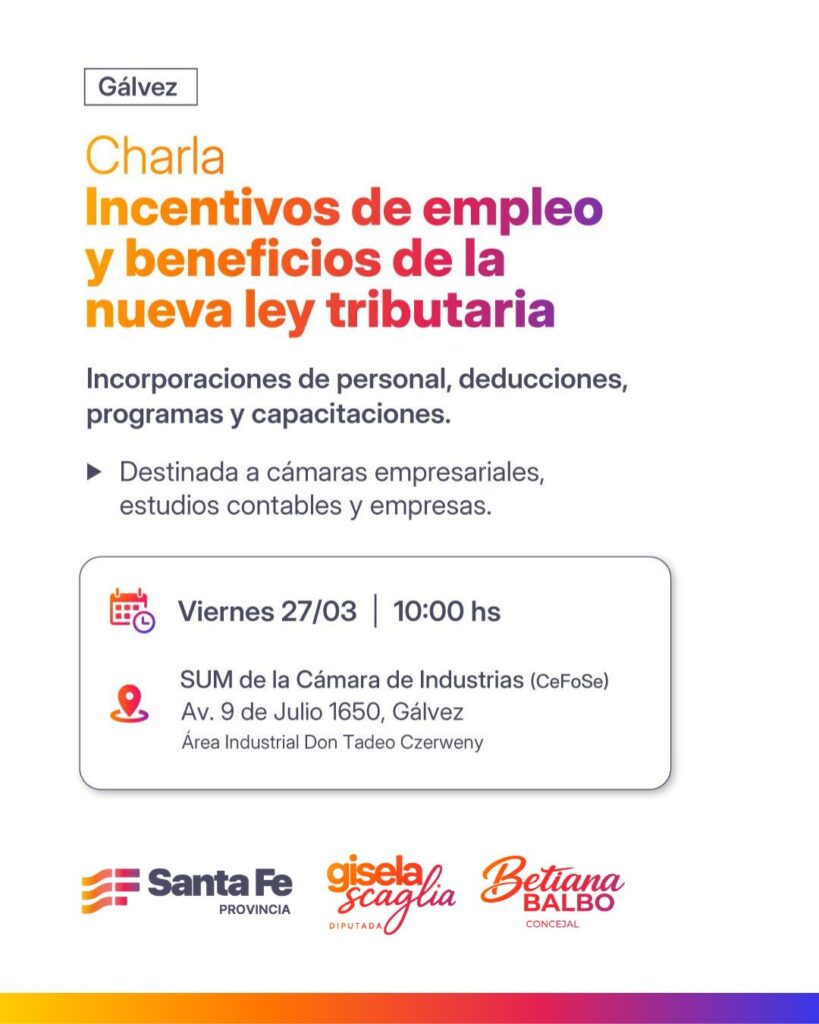Lee más sobre el artículo Charla gratuita sobre la nueva ley tributaria en Gálvez: apuntan a beneficios concretos para el sector productivo